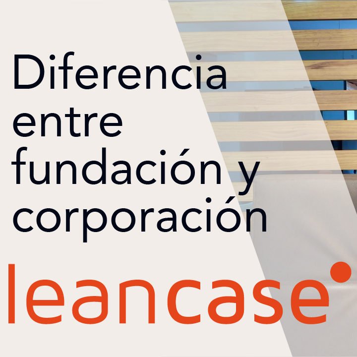 Diferencia entre fundación y corporación